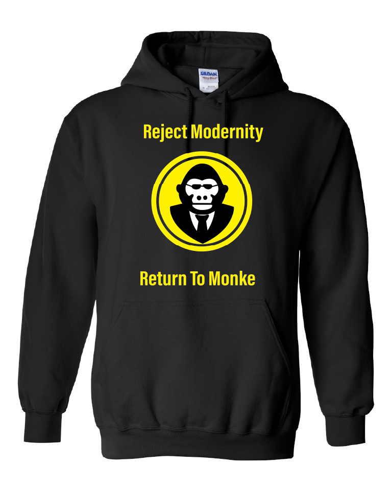 Reject Modernity Return To Monke Hoodie