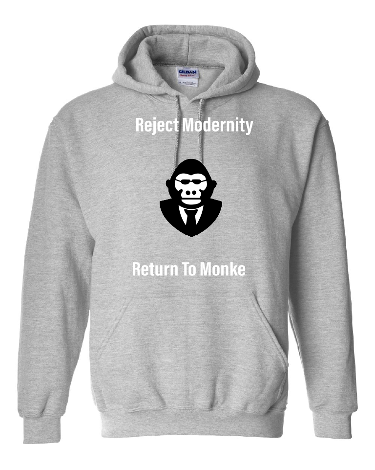 Reject Modernity Return To Monke Hoodie