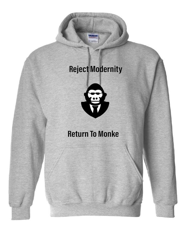 Reject Modernity Return To Monke Hoodie