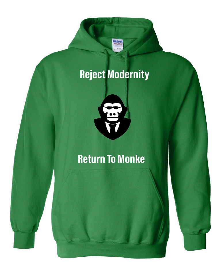 Reject Modernity Return To Monke Hoodie