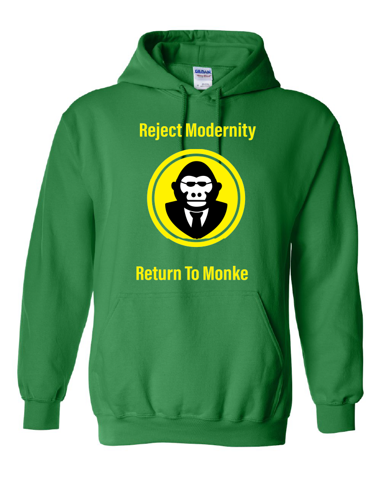 Reject Modernity Return To Monke Hoodie