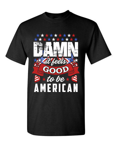 T-shirt Damn Feels Good