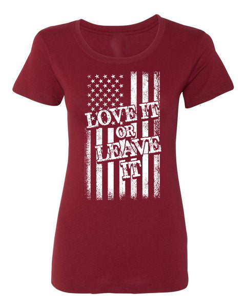 T-shirt Love it or Leave it