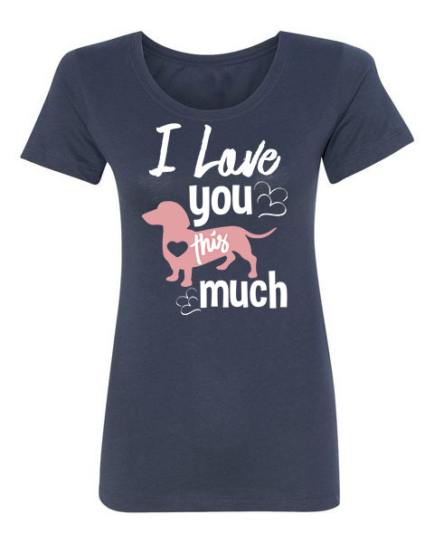 T-shirt Love You This Much