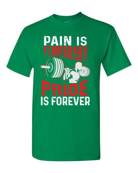 T-Shirt Pain Is Temporary