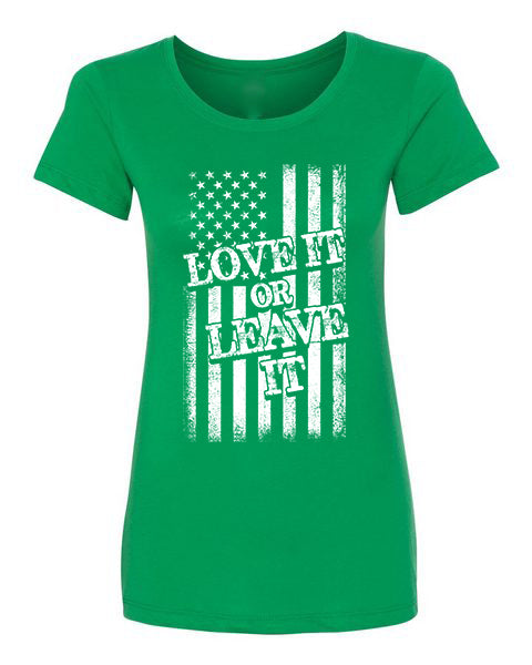 T-shirt Love it or Leave it