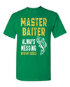 T-Shirt Master Baiter