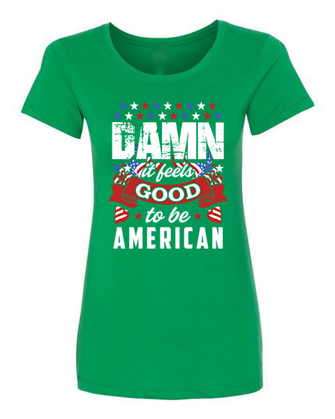 T-shirt Damn Feels Good