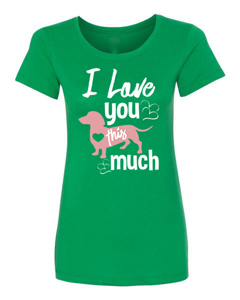 T-shirt Love You This Much