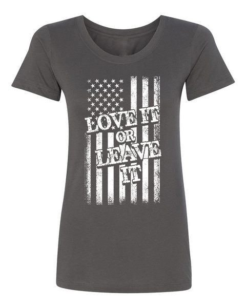 T-shirt Love it or Leave it