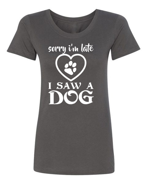 T-shirt Sorry I&#39;m Late