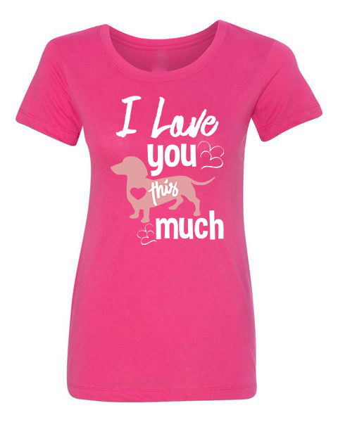 T-shirt Love You This Much