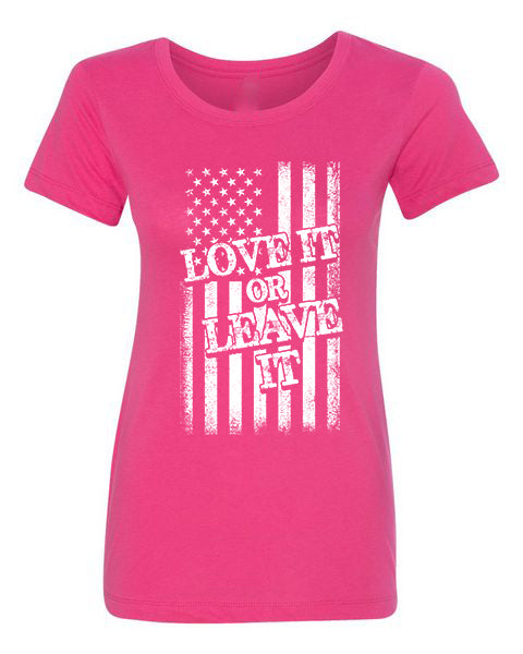 T-shirt Love it or Leave it