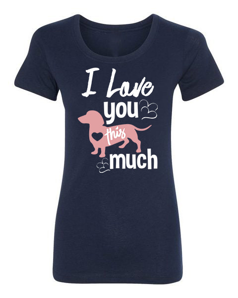 T-shirt Love You This Much