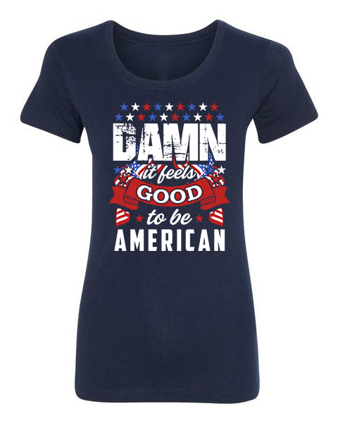 T-shirt Damn Feels Good