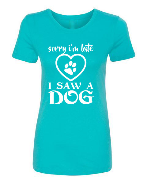 T-shirt Sorry I&#39;m Late