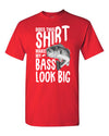 T-Shirt Bass Looking Big