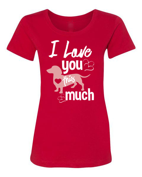 T-shirt Love You This Much