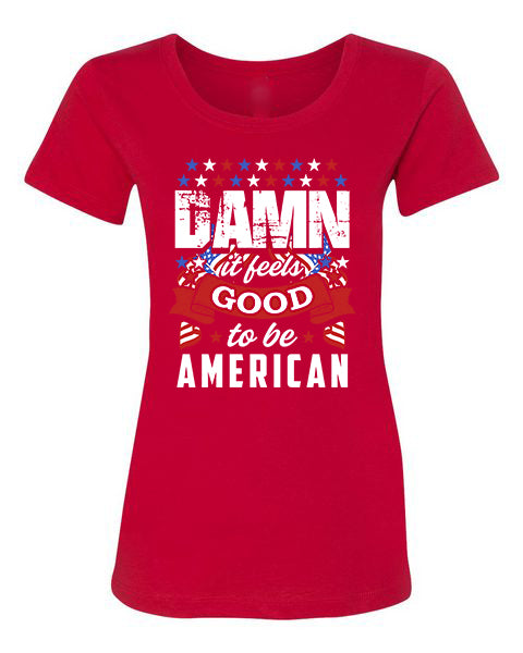 T-shirt Damn Feels Good