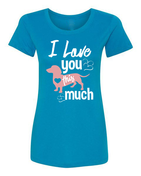 T-shirt Love You This Much