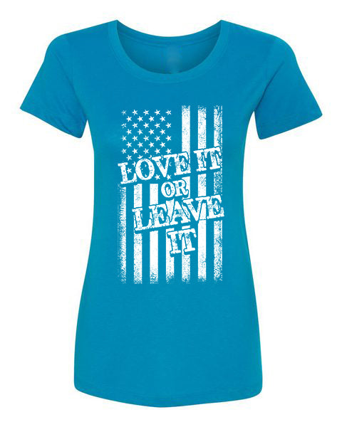 T-shirt Love it or Leave it