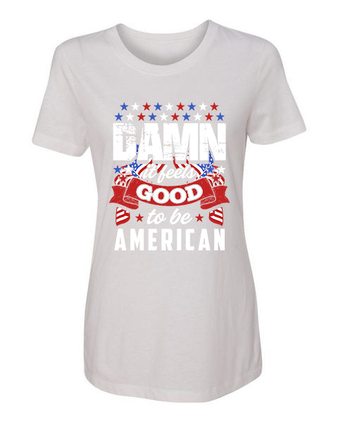 T-shirt Damn Feels Good