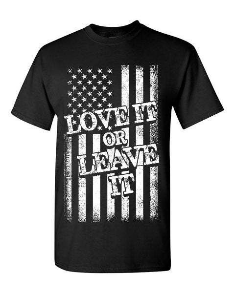 T-shirt Love it or Leave it