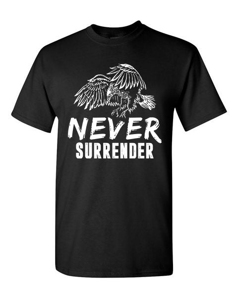 T-Shirt Never Surrender