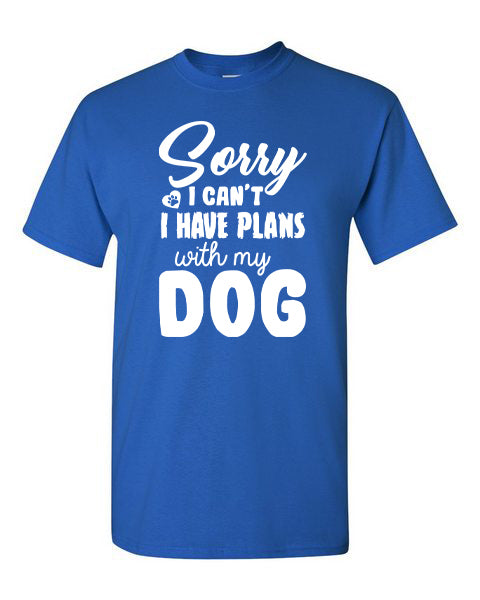 T-Shirt Sorry I Can&#39;t