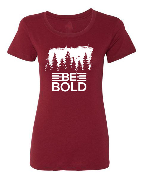 T-Shirt Be Bold