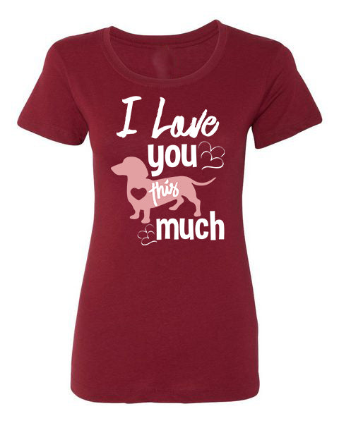 T-shirt Love You This Much