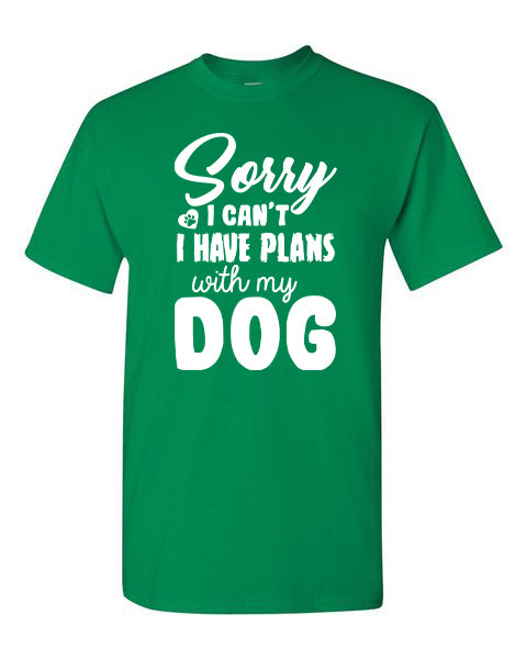 T-Shirt Sorry I Can't