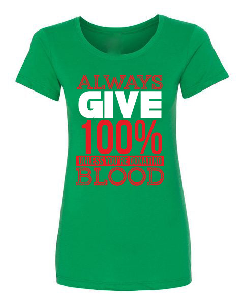 T-Shirt Always Give 100%