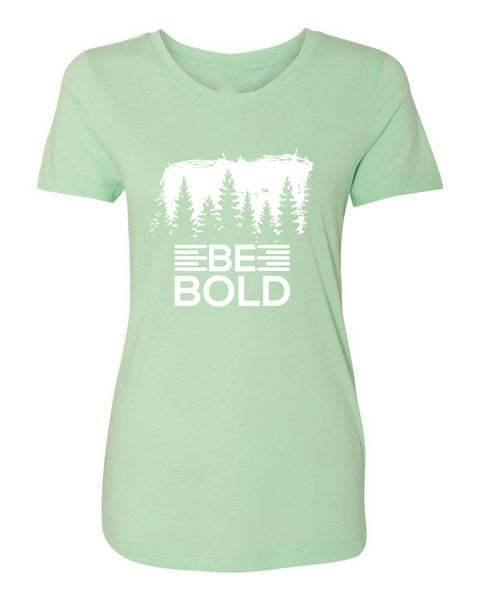 T-Shirt Be Bold