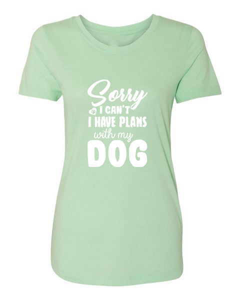 T-Shirt Sorry I Can&#39;t