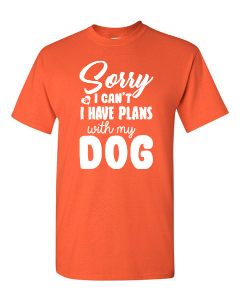 T-Shirt Sorry I Can&#39;t