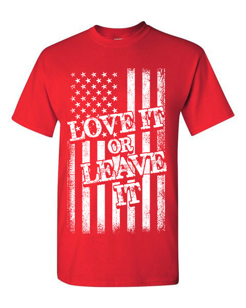 T-shirt Love it or Leave it