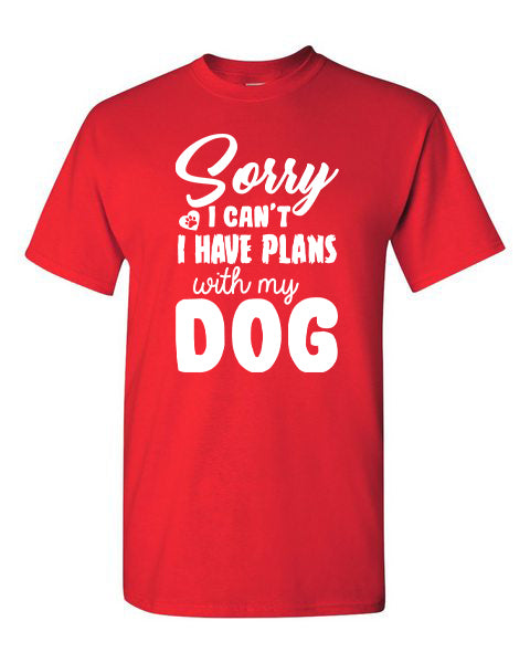 T-Shirt Sorry I Can&#39;t