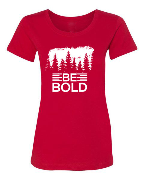 T-Shirt Be Bold
