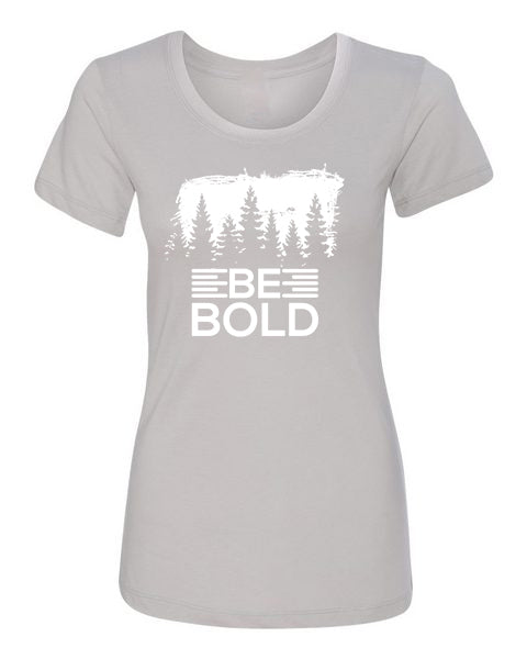 T-Shirt Be Bold