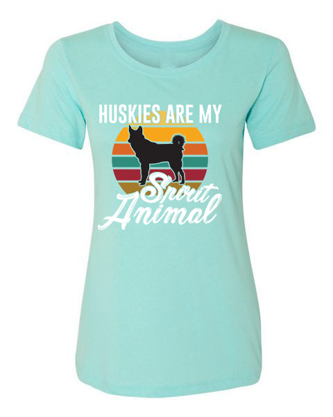 T-Shirt Huskies Are My Spirit