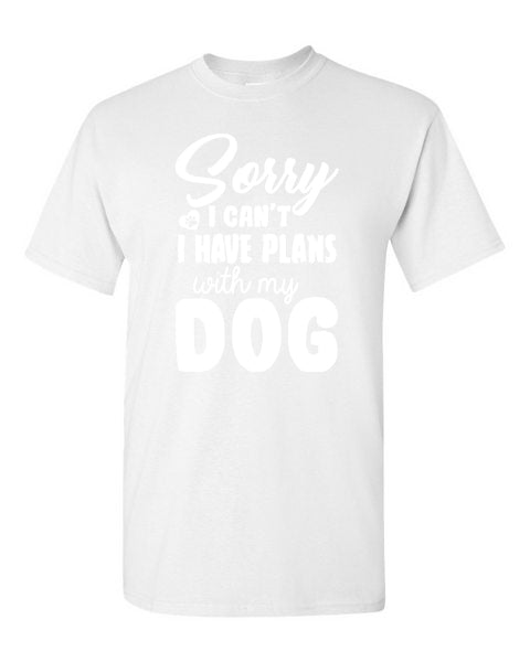 T-Shirt Sorry I Can&#39;t